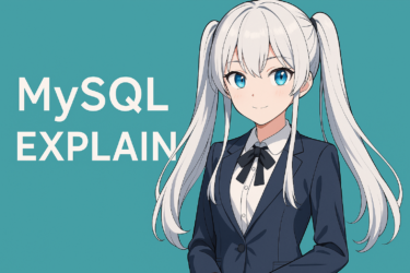 Reading MySQL EXPLAIN: Output, Optimization Tips & Examples