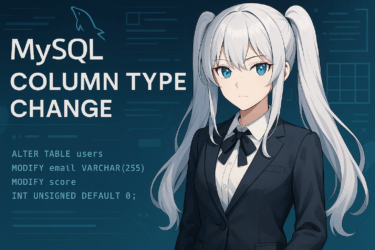 How to Safely Change MySQL Column Types | ALTER TABLE Guide