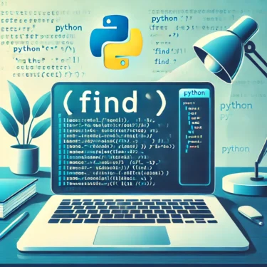 Python find() เมธอด: วิธีใช้งาน คำอธิบาย และตัวอย่างการค้นหาสตริง
